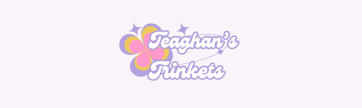 Teaghan's Trinkets